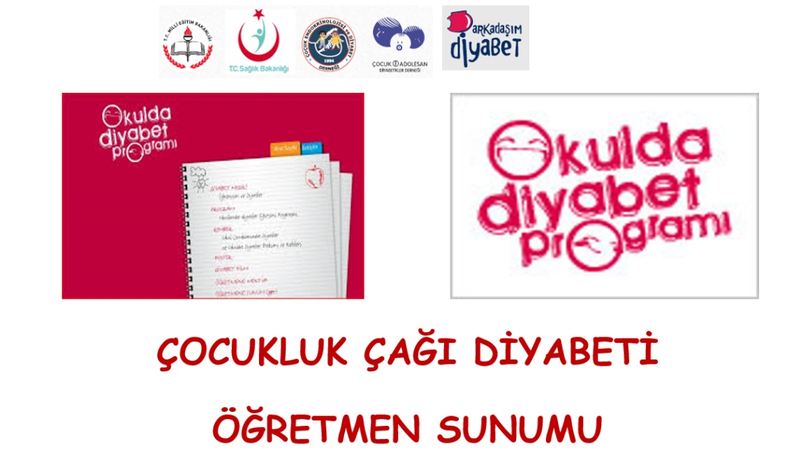 ÇOCUKLUK ÇAĞI DİYABET SUNUMU